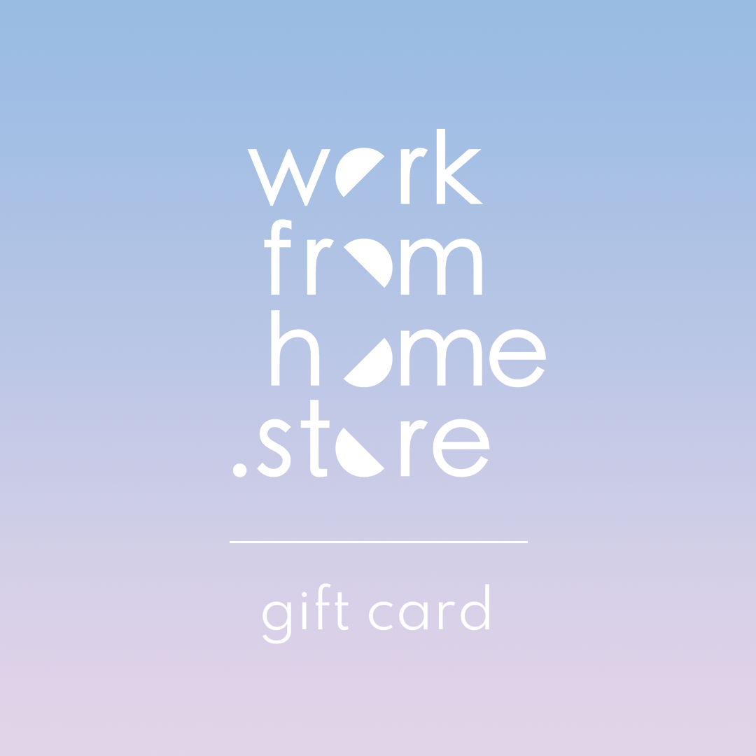 Work From Home Store Digital Gift Card